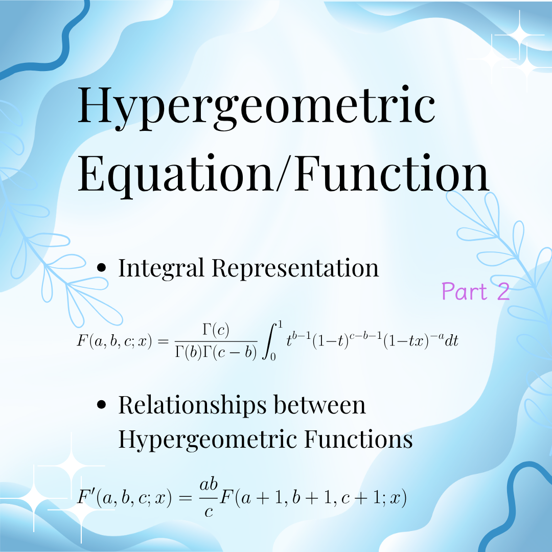 ODEs 3-10: Hypergeometric Equation/Function (Part 2)